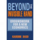 Beyond the Invisible Hand: Groundwork for a New Economics