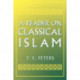 A Reader on Classical Islam