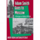 Adam Smith Goes to Moscow: A Dialogue on Radical Reform