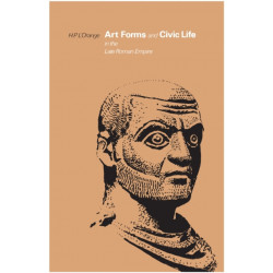 Art Forms and Civic Life in the Late Roman Empire