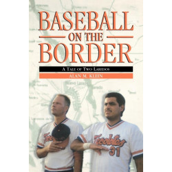 Baseball on the Border: A Tale of Two Laredos