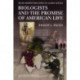 Biologists and the Promise of American Life: From Meriwether Lewis to Alfred Kinsey