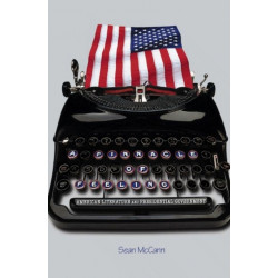 A Pinnacle of Feeling: American Literature and Presidential Government