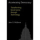Accelerating Democracy: Transforming Governance Through Technology