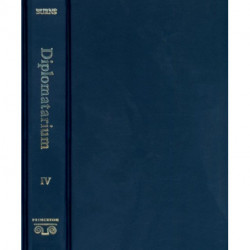 Diplomatarium of the Crusader Kingdom of Valencia: The Registered Charters of Its Conqueror, Jaume I, 1257-1276. IV: Unifying Crusader Valencia, The Central Years of Jaume the Conqueror