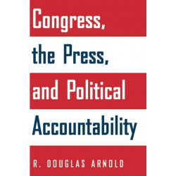 Congress, the Press, and Political Accountability