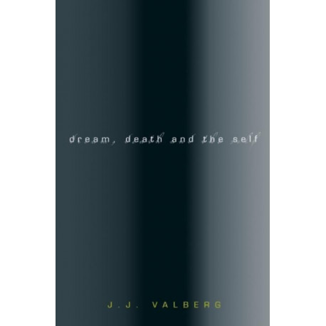 Dream, Death, and the Self