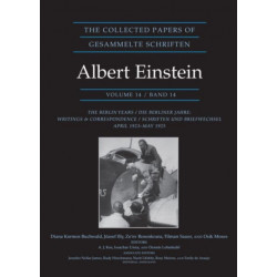 The Collected Papers of Albert Einstein, Volume 14: The Berlin Years: Writings & Correspondence, April 1923–May 1925 - Documentary Edition