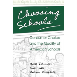 Choosing Schools: Consumer Choice and the Quality of American Schools
