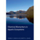 Chemical Biomarkers in Aquatic Ecosystems