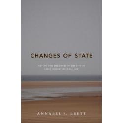 Changes of State: Nature and the Limits of the City in Early Modern Natural Law