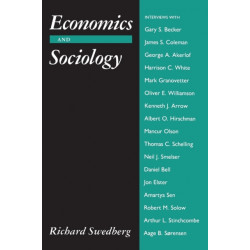 Economics and Sociology: Redefining Their Boundaries: Conversations with Economists and Sociologists