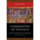 Communities of Violence: Persecution of Minorities in the Middle Ages - Updated Edition