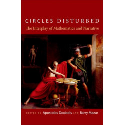 Circles Disturbed: The Interplay of Mathematics and Narrative