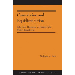 Convolution and Equidistribution: Sato-Tate Theorems for Finite-Field Mellin Transforms