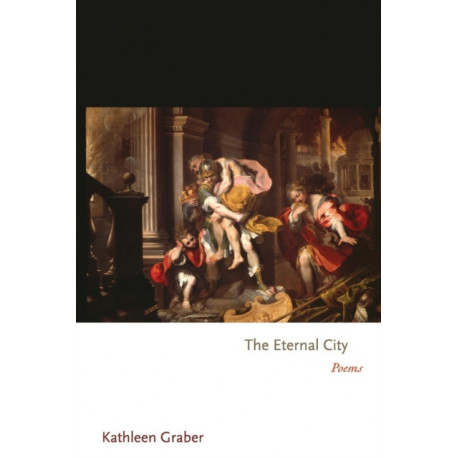 The Eternal City: Poems