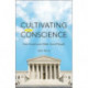 Cultivating Conscience: How Good Laws Make Good People