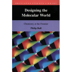 Designing the Molecular World: Chemistry at the Frontier