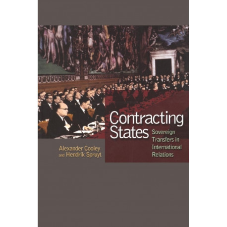 Contracting States: Sovereign Transfers in International Relations