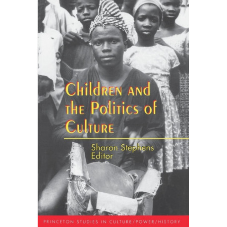 Children and the Politics of Culture