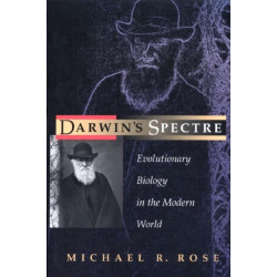 Darwin's Spectre: Evolutionary Biology in the Modern World