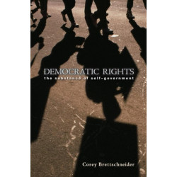 Democratic Rights: The Substance of Self-Government