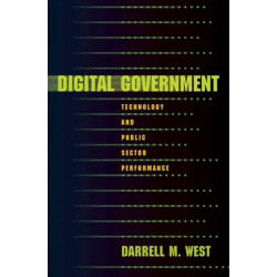 Digital Government: Technology and Public Sector Performance