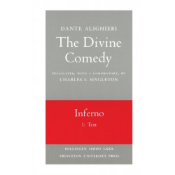 The Divine Comedy, I. Inferno, Vol. I. Part 1: Text