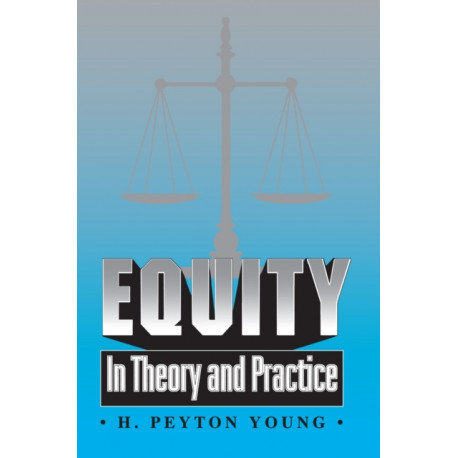 Equity: In Theory and Practice