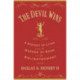 The Devil Wins: A History of Lying from the Garden of Eden to the Enlightenment