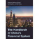 The Handbook of China's Financial System