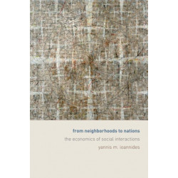 From Neighborhoods to Nations: The Economics of Social Interactions