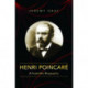 Henri Poincare: A Scientific Biography