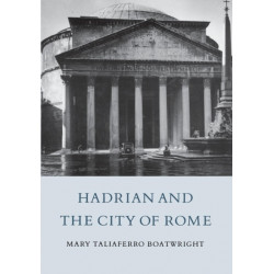 Hadrian and the City of Rome