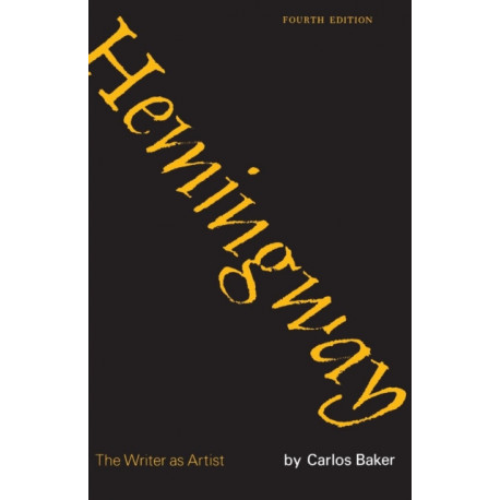 Hemingway: The Writer As Artist