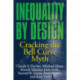 Inequality by Design: Cracking the Bell Curve Myth