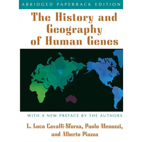The History and Geography of Human Genes: Abridged paperback Edition