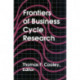 Frontiers of Business Cycle Research