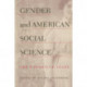 Gender and American Social Science: The Formative Years