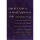 Great Cases in Constitutional Law