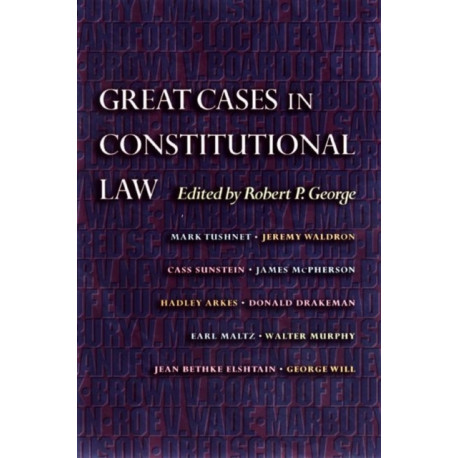 Great Cases in Constitutional Law