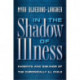 In the Shadow of Illness: Parents and Siblings of the Chronically Ill Child