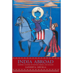 India Abroad: Diasporic Cultures of Postwar America and England