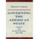 Governing the American State: Congress and the New Federalism, 1877-1929