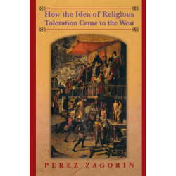 How the Idea of Religious Toleration Came to the West