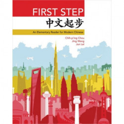First Step: An Elementary Reader for Modern Chinese