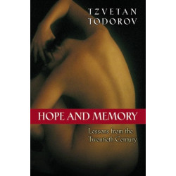 Hope and Memory: Lessons from the Twentieth Century