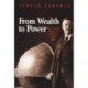 From Wealth to Power: The Unusual Origins of America's World Role