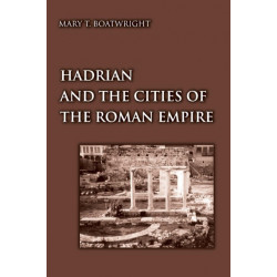 Hadrian and the Cities of the Roman Empire
