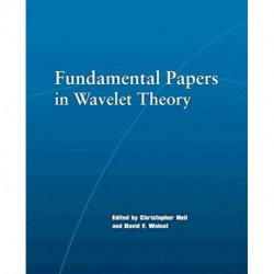 Fundamental Papers in Wavelet Theory